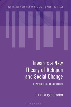 Cover Towards a New Theory of Religion and Social Change (eBook, ePUB)