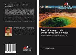 Produzione e parziale purificazione delle proteasi - Taranath, Pramod