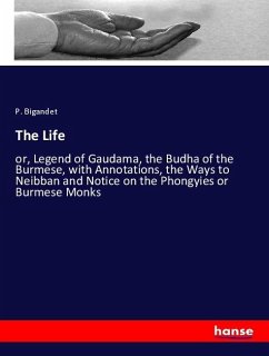 The Life - Bigandet, P.