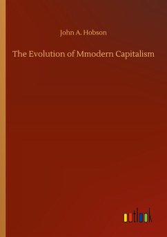 The Evolution of Mmodern Capitalism