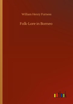 Folk-Lore in Borneo - Furness, William Henry
