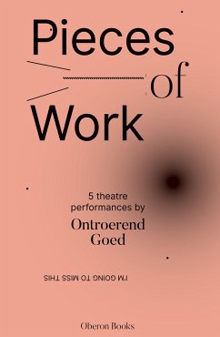 Pieces of Work: 5 Theatre Performances - Goed, Ontroerend
