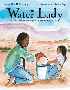 The Water Lady - McGinty, Alice B.; Begay, Shonto