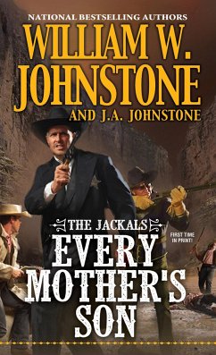Every Mother's Son - Johnstone, William W.; Johnstone, J. A.