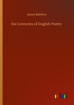 Six Centuries of English Poetry
