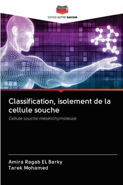 Classification, isolement de la cellule souche - Ragab EL Barky, Amira;Mohamed, Tarek