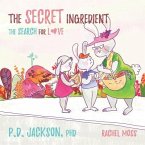 The Secret Ingredient: The Search for Love