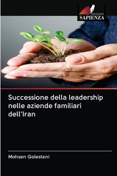 Successione della leadership nelle aziende familiari dell'Iran - Golestani, Mohsen