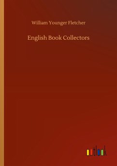 English Book Collectors - Fletcher, William Younger