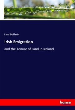 Irish Emigration - Dufferin, Lord