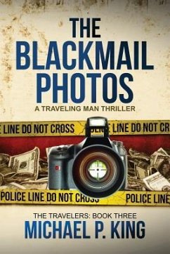 The Blackmail Photos - King, Michael P.