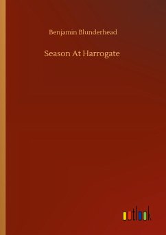 Season At Harrogate - Blunderhead, Benjamin