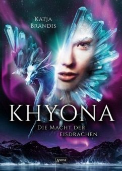 Die Macht der Eisdrachen / Khyona Bd.2 (Mängelexemplar) - Brandis, Katja