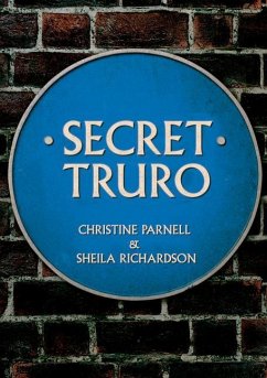 Secret Truro - Parnell, Christine; Richardson, Sheila