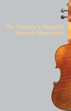 The Children's Republic - Moscovitch, Hannah