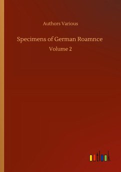 Specimens of German Roamnce - Various, Authors