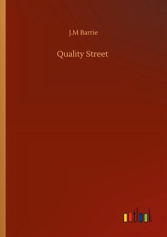 Quality Street - Barrie, J. M