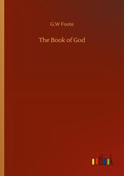 The Book of God - Foote, G. W