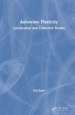 Autowave Plasticity - Zuev, Lev