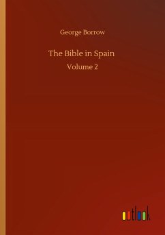 The Bible in Spain - Borrow, George