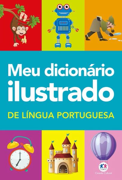 Meu dicionário ilustrado de Língua Portuguesa (eBook, ePUB)