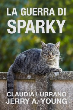 Cover La Guerra di Sparky (eBook, ePUB)