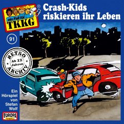 TKKG - Folge 91: Crash-Kids riskieren ihr Leben (MP3-Download) - Wolf, Stefan