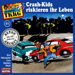 Cover TKKG - Folge 91: Crash-Kids riskieren ihr Leben (MP3-Download)