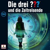 Folge 194: Die drei ??? und die Zeitreisende (MP3-Download) Folge 194: Die drei ??? und die Zeitreisende (MP3-Download)