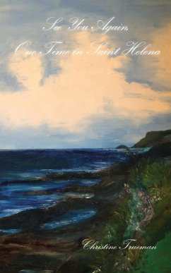 Cover See You Again, One Time in Saint Helena (eBook, ePUB)