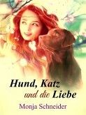 Hund, Katz und die Liebe (eBook, ePUB)