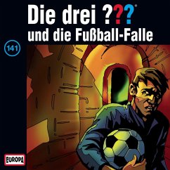 Folge 141: Die drei ??? und die Fußball-Falle (MP3-Download) - Sonnleitner, Marco; Minninger, André