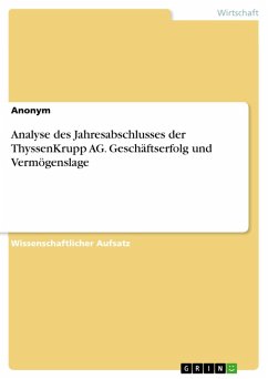 Analyse des Jahresabschlusses der ThyssenKrupp AG. Geschäftserfolg und Vermögenslage (eBook, PDF)