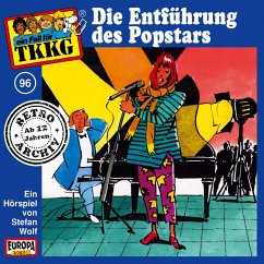 TKKG - Folge 96: Die Entführung des Popstars (MP3-Download) - Wolf, Stefan