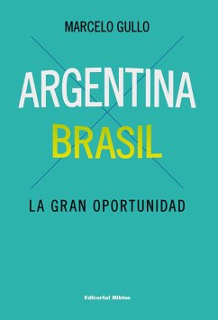 Argentina-Brasil (eBook, ePUB) - Gullo, Marcelo