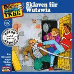 TKKG - Folge 65: Sklaven für Wutawia (MP3-Download)