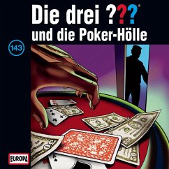 Folge 143: Die drei ??? und die Poker-Hölle (MP3-Download) - Sonnleitner, Marco; Minninger, André