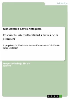 Enseñar la interculturalidad a través de la literatura (eBook, PDF) - Gavira Antequera, Juan Antonio