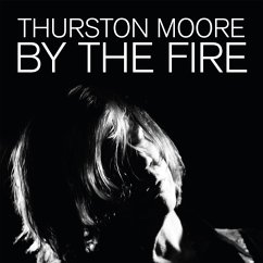 By The Fire (Cd) - Moore,Thurston