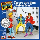 TKKG - Folge 62: Terror aus dem "Pulverfass" (MP3-Download)