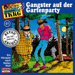 TKKG - Folge 51: Gangster auf der Gartenparty (MP3-Download) - Wolf, Stefan; Francis, H.G.