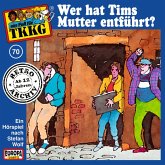 TKKG - Folge 70: Wer hat Tims Mutter entführt? (MP3-Download)