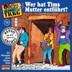 TKKG - Folge 70: Wer hat Tims Mutter entführt? (MP3-Download) - Wolf, Stefan; Francis, H.G.