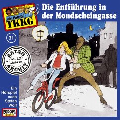TKKG - Folge 31: Die Entführung in der Mondscheingasse (MP3-Download) - Wolf, Stefan; Francis, H.G.