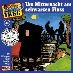 TKKG - Folge 44: Um Mitternacht am schwarzen Fluss (MP3-Download) - Francis, H.G.; Wolf, Stefan