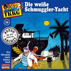 TKKG - Folge 38: Die weiße Schmuggler-Yacht (MP3-Download) - Francis, H.G.; Wolf, Stefan