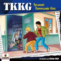 TKKG - Folge 212: Tyrannei Kommando Eins (MP3-Download) - Wolf, Stefan; Hofstetter, Martin