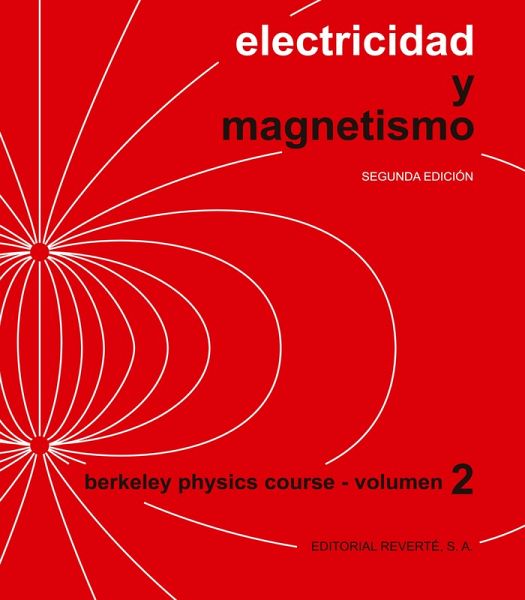 Electricidad y magnetismo (Berkeley Physics Course) (eBook, PDF)