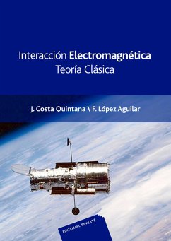 Interacción electromagnética. Teoría Clásica (eBook, PDF) - Costa Quintana, Joan