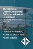 Multilingual Online Academic Collaborations as Resistance (eBook, ePUB)